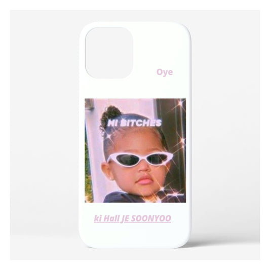 Hi B*tches  Mobile Cover