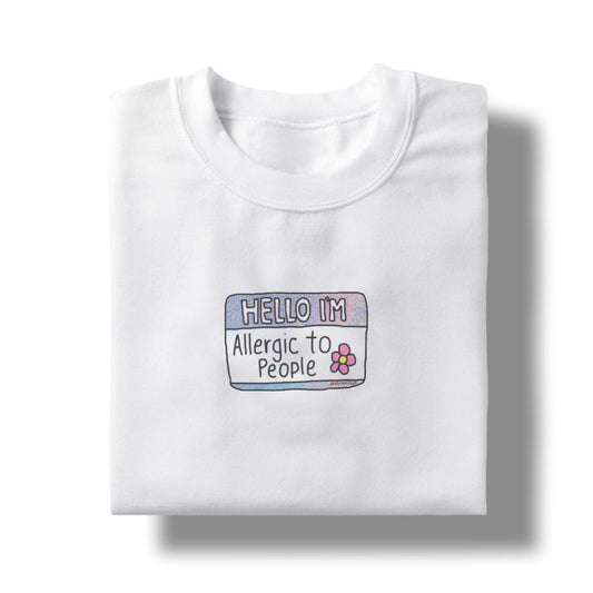 Allergic to people - TShirt